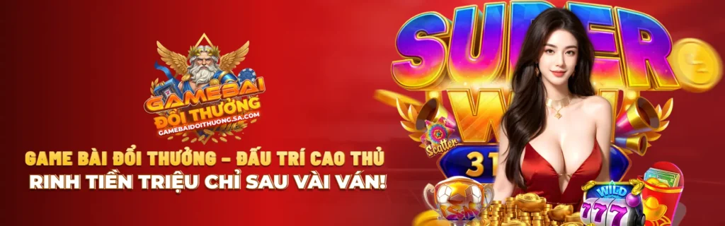 banner rinh tiền triệu sau vài ván