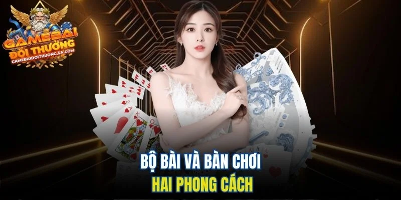 Bộ bài và bàn chơi hai phong cách Bộ bài và bàn chơi hai phong cách