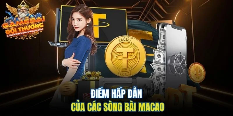 Điểm hấp dẫn của các sòng bài Macao Điểm hấp dẫn của các sòng bài Macao