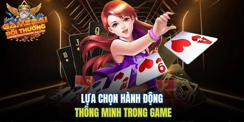 Lựa chọn hành động thông minh trong game Lựa chọn hành động thông minh trong game